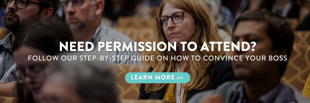 Need permission to attend? Follow our step-by-step guide on how to convince our boss. Learn more.